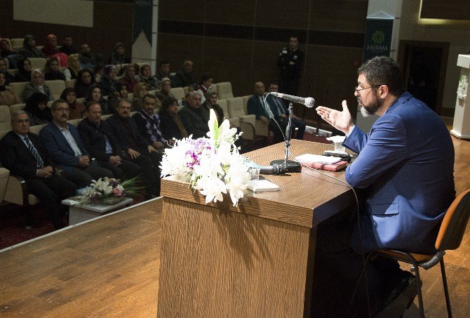 Meram’da "Hak Söz Dinlemek İçin Hz. Mevlana" konferansı gerçekleştirildi