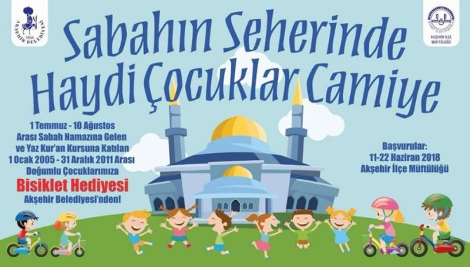 Akşehir’de, ‘Sabahın Seherinde Haydi Çocuklar Camiye’ projesi