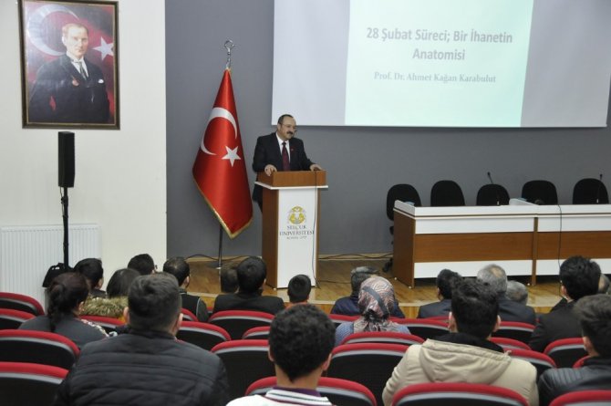 Selçuk Üniversitesinde “28 Şubat Post Modern Darbesi” paneli yapıldı