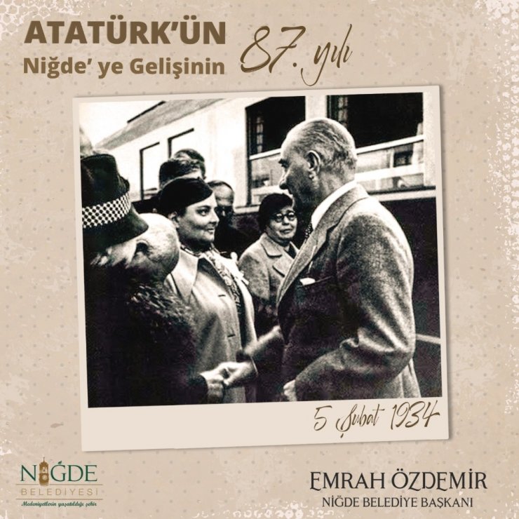 Başkan Özdemir’den Atatürk’ün Niğde’ye gelişinin 87. Yıl Mesajı