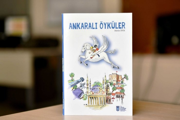 Başkentli çocuklar Ankara’yı kitaplarla öğrenecek