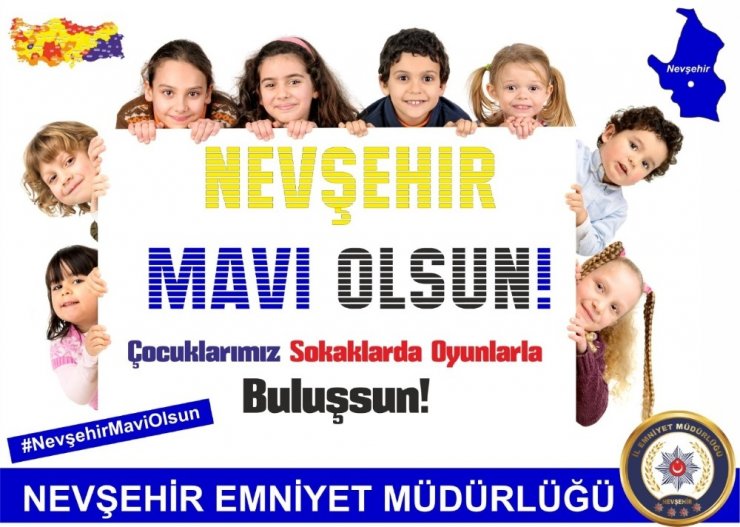 Nevşehir Emniyet Müdürlüğü’nden “Mavi” çağrısı