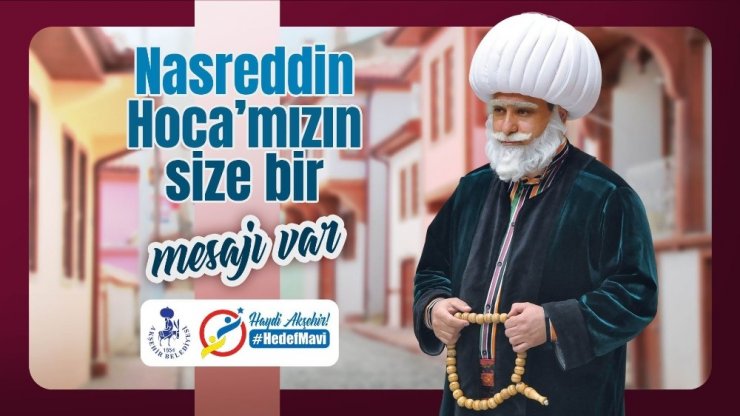 Nasreddin Hoca’dan mavileşme çağrısı