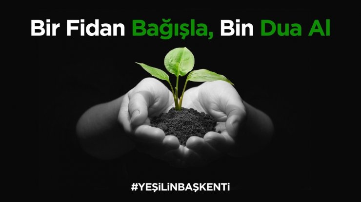 Büyükşehir’den daha yeşil bir Başkent için vatandaşlara çağrı