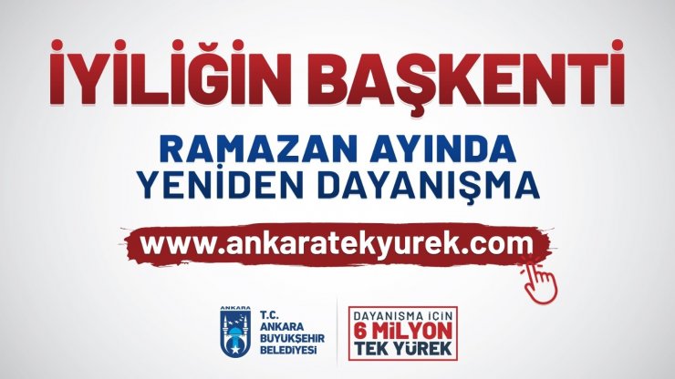 Ankara’da “6 Milyon Tek Yürek" kampanyası yeniden başlatıldı