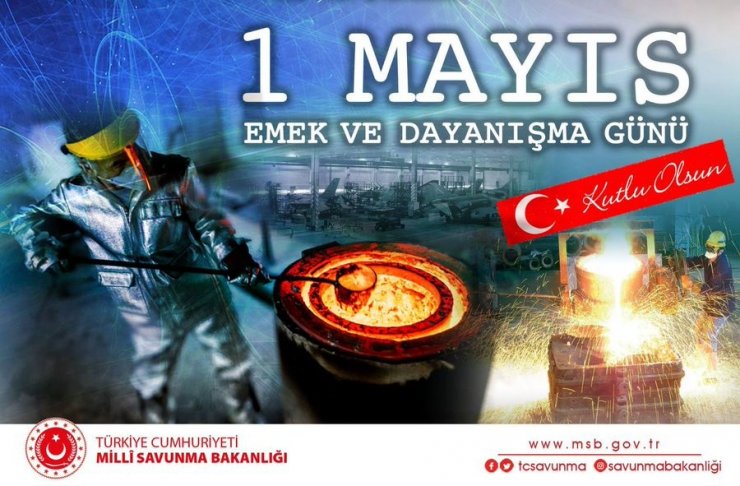 Bakanlar, 1 Mayıs Emek ve Dayanışma Günü’nü kutladı