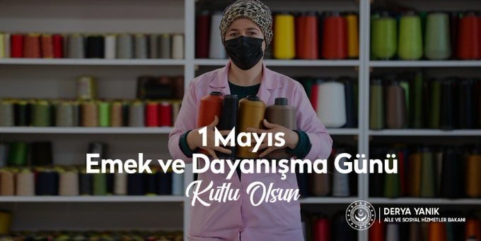 Bakanlar, 1 Mayıs Emek ve Dayanışma Günü’nü kutladı