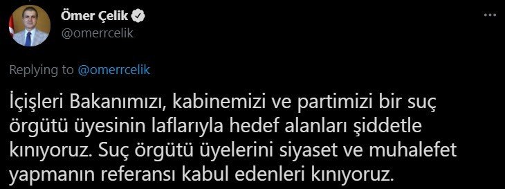 AK Parti Sözcüsü Çelik: “İçişleri Bakanımızı, kabinemizi ve partimizi bir suç örgütü üyesinin laflarıyla hedef alanları şiddetle kınıyoruz”