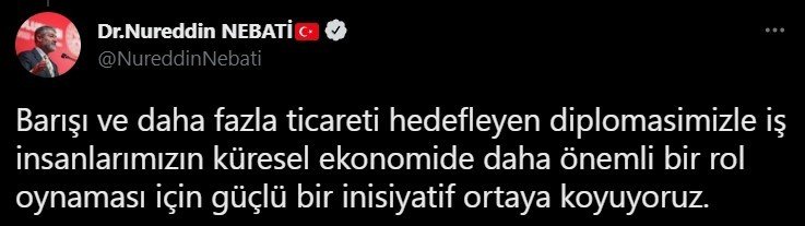 Bakan Nebati: “Türk iş dünyası örgütlerine iletilen mektubun endişe oluşturması anlamsızdır”