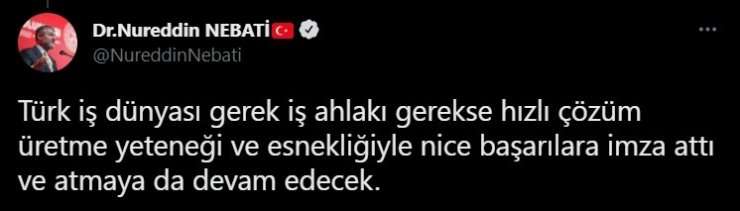 Bakan Nebati: “Türk iş dünyası örgütlerine iletilen mektubun endişe oluşturması anlamsızdır”