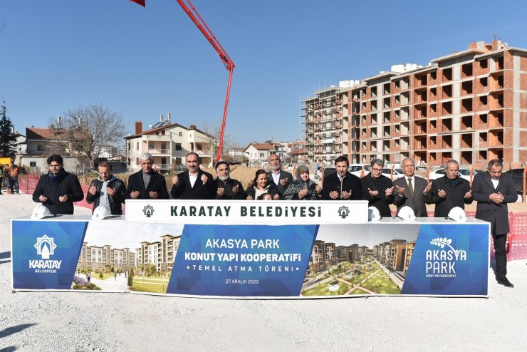 Karatay’da Akasya Park Konut Yapı Kooperatifi’nin temeli atıldı