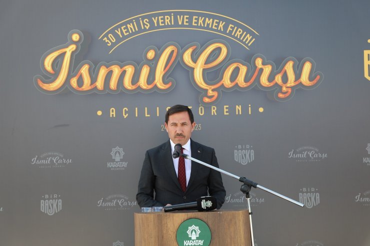 İsmil’de çarşı ve ekmek fırını açıldı