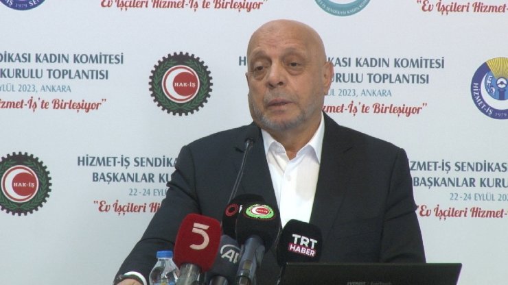 Hak-İş Konfederasyonu Genel Başkanı Arslan: “Taşeron sistemini biz çöpe attık”